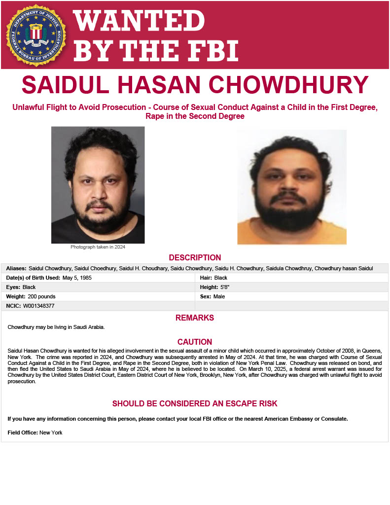 FBI's tweet image. Saidul Hasan Chowdhury is wanted by the FBI for his alleged involvement in the sexual assault of a minor child which occurred in approximately October of 2008, in Queens, New York: fbi.gov/wanted/cac/sai…
