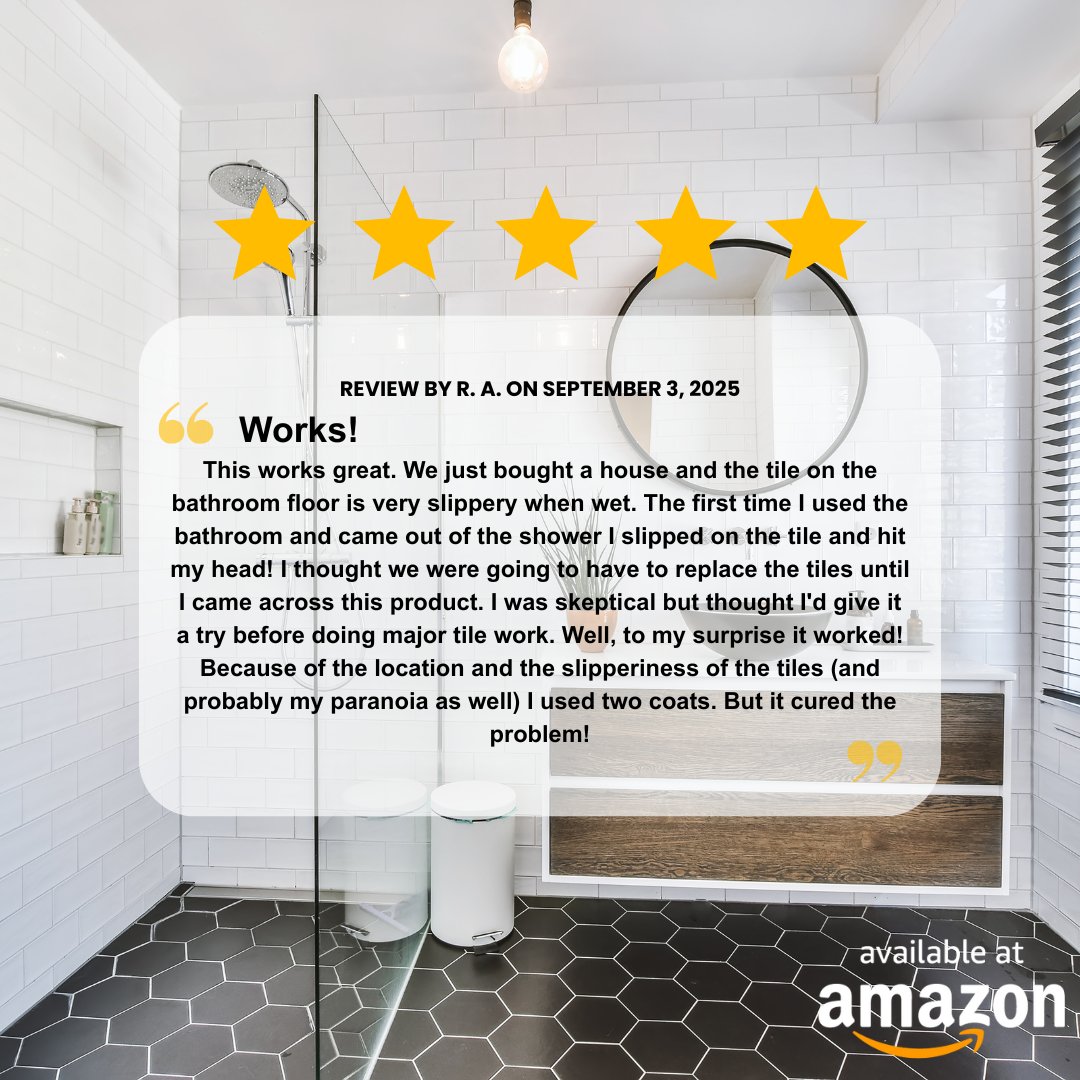 ⭐️⭐️⭐️⭐️⭐️ "Works! We thought we’d have to replace the tiles,Slip No More fixed it in just two coats!" 🛁
Stay safe. Stay slip-free.
👉 Available now on Amazon!
#SlipNoMore #AntiSlip #HomeSafety #BathroomSafety
