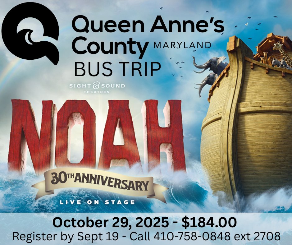 QACGOV's tweet photo. The Queen Anne’s County Department of Aging is excited to present a bus trip to Sight &amp; Sound Theatre and Hershey Farm Restaurant on Wednesday, October 29, 2025, to see the 30th Anniversary of NOAH Live on Stage. The trip costs $184 per person.
https://t.co/EPU8ymE3nb https://t.co/feIUiAgsDD