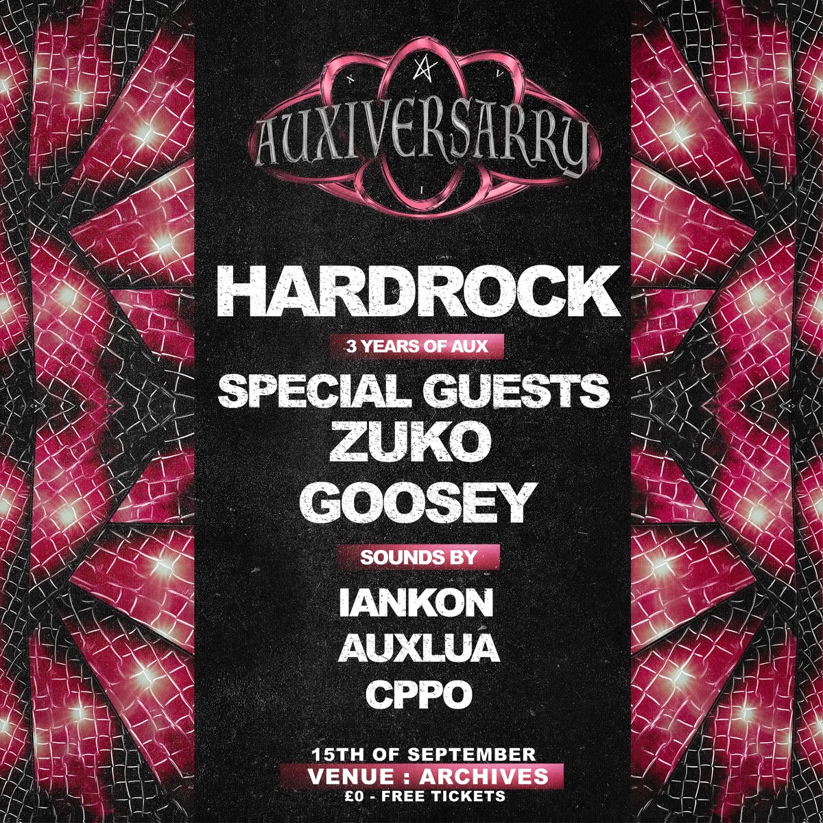 Auxiversarry - London 

£0 tickets.

thank you for 3 yrs of support &amp; love