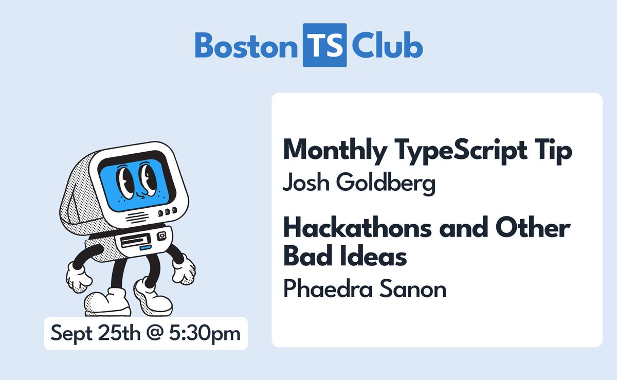 BosTypeScript's tweet image. Our September event is Thursday 9/25 at Microsoft NERD! 

@joshuakgoldberg is coming to give a lightning talk with a neat TypeScript tip!  

Don&apos;t miss Phaedra Sanon&apos;s talk: &quot;Hackathons and Other Bad Ideas&quot;.

See you there!