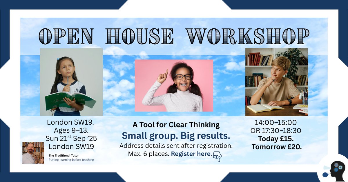 Small group, big results. Clear Thinking Open House with Leon Conrad. 📅 21 Sept | 🕑 2–3 pm OR 5:30–6:30 pm 📍 Wimbledon Park, SW19 👧 Ages 9–13 | 🎟 Max 6 places | 💷 £20 refundable
👉 Register: docs.google.com/forms/d/e/1FAI…