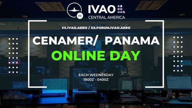 📡Online Day every Wednesday from 18z to 04z.  You are invited to fly inside CENAMER and PANAMA Airspace.✈️  Enjoy!!
For more information: forum.ivao.aero/threads/centra…