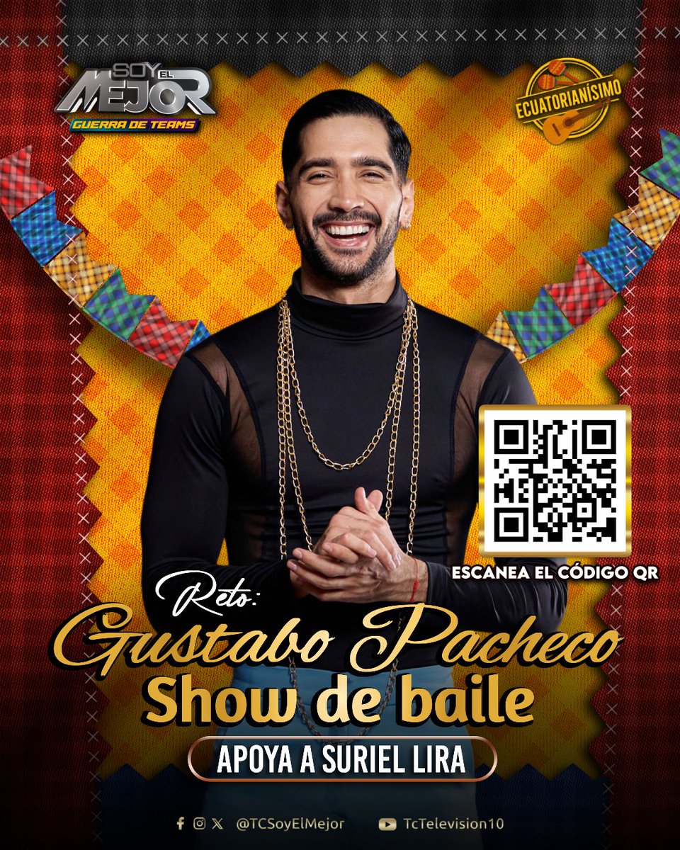 tcsoyelmejor's tweet photo. Suriel Lira lo entregará TODO en el reto “Gustavo Pacheco” 🕺
¡Tu voto lo puede llevar a la cima!
📲 Escanea el código QR y apóyalo con todo
#SoyElMejorTC #TeamNeones #SurielLira #ShowDeBaile #Ecuatorianísimo https://t.co/KMv7HU9a7v