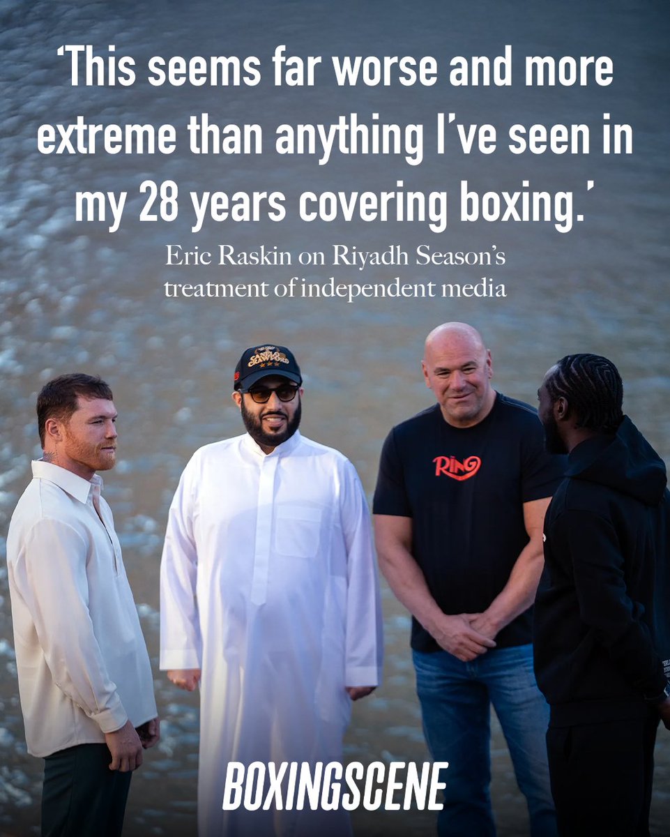 BoxingScene.com (@boxingscene) on Twitter photo Does Riyadh Season have boxing media independence on the ropes?
<a href="/EricRaskin/">Eric Raskin +</a> discusses how BoxingScene has been treated over the last year and the implications that may cause.
Read more: ow.ly/jYGr50WURSE 👈 Does Riyadh Season have boxing media independence on the ropes?
<a href="/EricRaskin/">Eric Raskin +</a> discusses how BoxingScene has been treated over the last year and the implications that may cause.
Read more: ow.ly/jYGr50WURSE 👈
