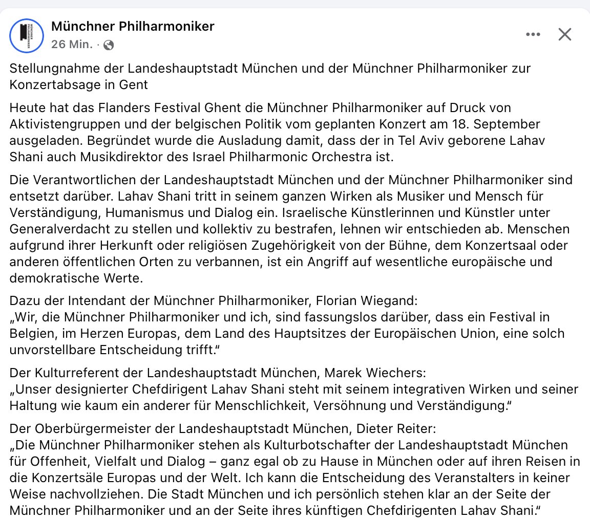 Buh! Schande über Gent und das Vlaanderen Festival! Man lud Lahav Shani mit Münchn. Philharmonikern aus! Man nennt ihn "Mann von Frieden &amp; Versöhnung". Allein weil er das Isr. Phil. Orch. leitet, wird er gecancelt! Solidarität mit ihm und seinem Orch.!