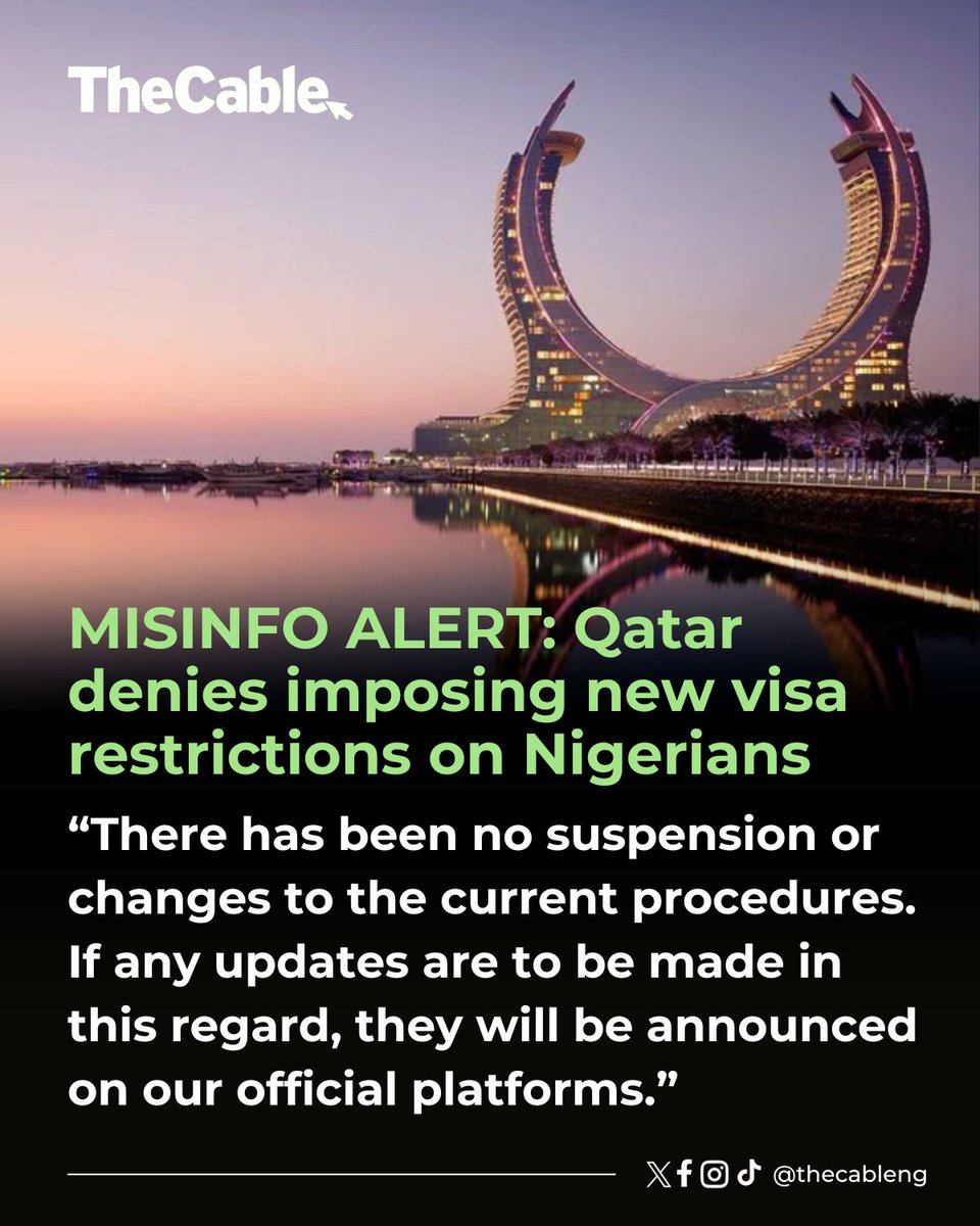 thecableng's tweet image. MISINFO ALERT: Qatar denies imposing new visa restrictions on Nigerians 

“There has been no suspension or changes to the current procedures. If any updates are to be made in this regard, they will be announced on our official platforms.”

Read more 👉🏾thecable.ng/misinfo-alert-…