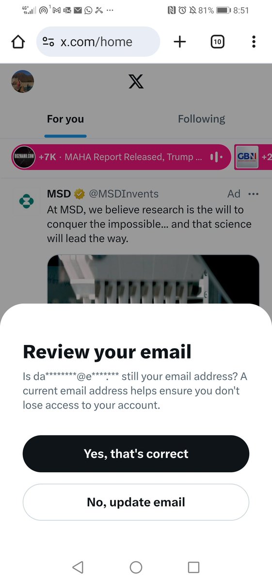 It keeps doing this to me....... It keeps asking me to review my email but this email is not even close to my email, it won't let me on until I confirm but I know how to outsmart it by going on my history and getting back on that way 👍😂