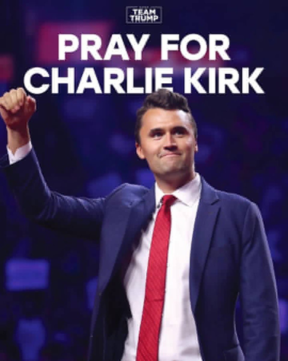 Please Say a prayer for <a href="/charliekirk11/">Charlie Kirk</a>