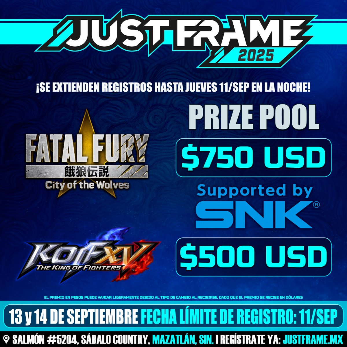 ¡SNK se suma al espectáculo proporcionando $1,250 USD en premios para JUST FRAME 2025 este fin de semana! <a href="/snk_esports_hub/">SNK Esports Hub</a>

Debido a esto, reabriremos inscripciones para estos 2 títulos y la última oportunidad para formar parte de #JFR2025 será mañana 11/Sep a las 9PM hora MZT