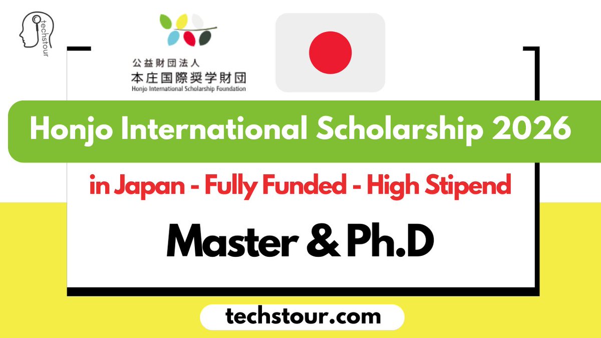 Honjo International Scholarship 2026 in Japan (Fully Funded) - Free Study in Japan

Visit: techstour.com/honjo-hisf-sch…

Degree: Master &amp; PhD

Deadline: 31 October 2025