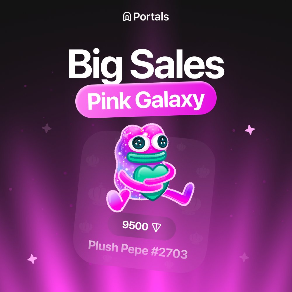 Big Sales on Portals 🩷

Plush Pepe #2703, also known as Pink Galaxy, was sold for 9500 $TON (~$30,000) 💵

Telegram Gifts, one of the best investments on TON, made profitable with the best Marketplace 🌌