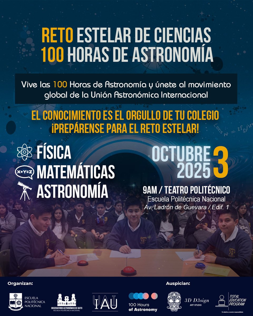 📢 El #OAQ de la  #EPN anuncia las "100 Horas de Astronomía" el 3 de octubre de 2025.

Este evento internacional busca acercar el conocimiento científico al público. Incluye el "Reto Estelar de Ciencias", un concurso intercolegial para jóvenes de bachillerato. #IAU