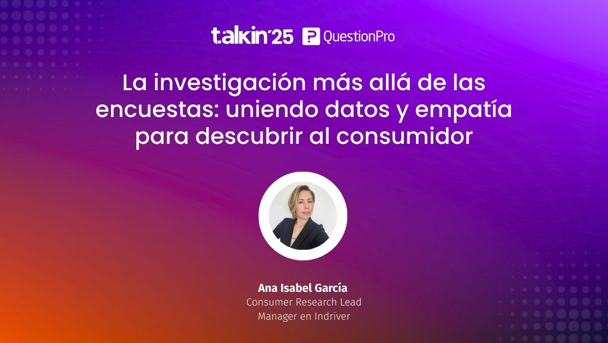 Antes de finalizar el #Talkin25, Ana García, Consumer Research Lead Manager LatAm en <a href="/inDriveLatam/">inDrive Latam</a>, nos invita a replantear la investigación de mercados en su charla: “La investigación más allá de las encuestas: uniendo datos y empatía para descubrir al consumidor”.