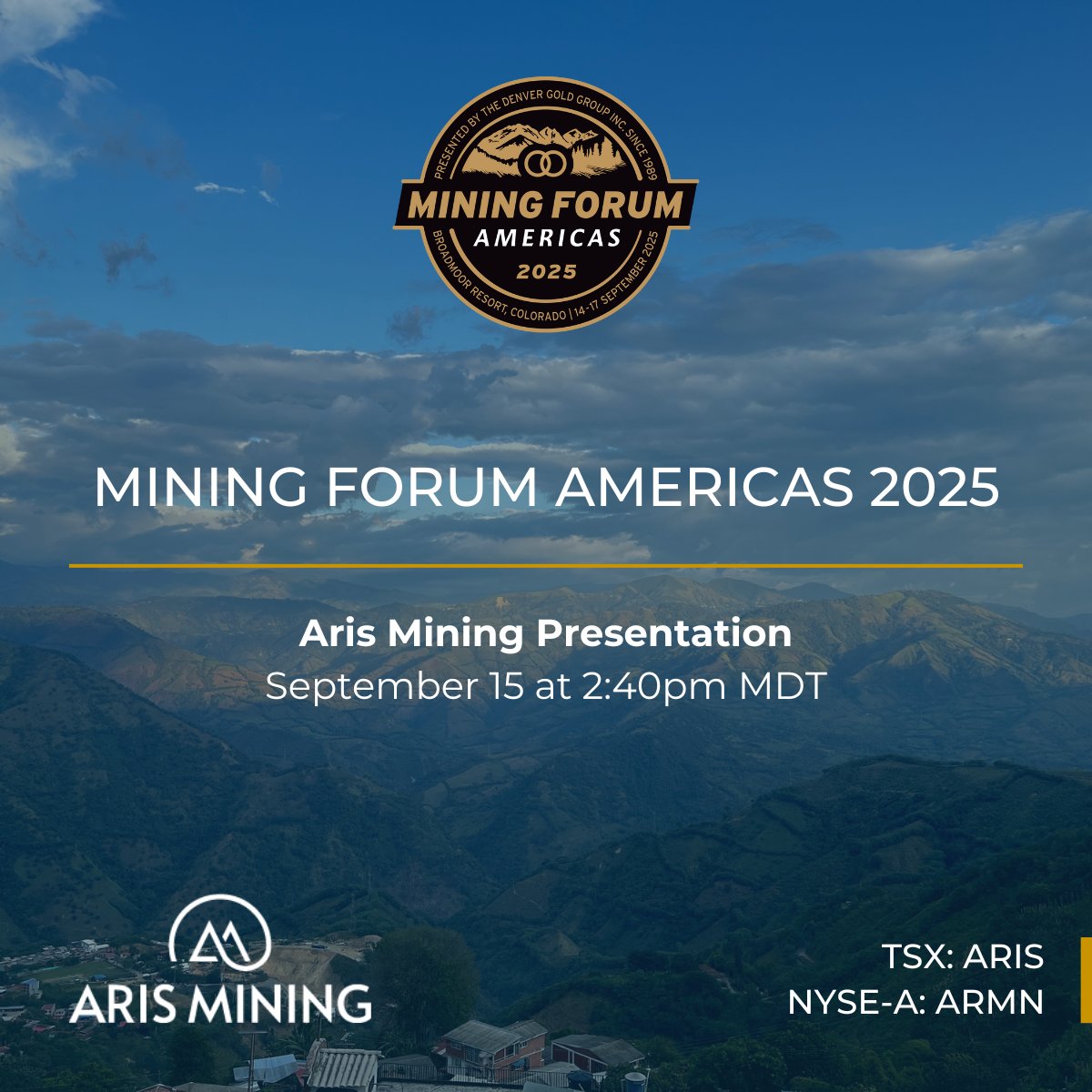 Aris Mining will be at Mining Forum Americas in Colorado Springs next week!

Building on recent milestones, we look forward to sharing updates on our expansion projects, Soto Norte’s new prefeasibility study results, upcoming catalysts and more.

Reach out to Oliver Dachsel, SVP