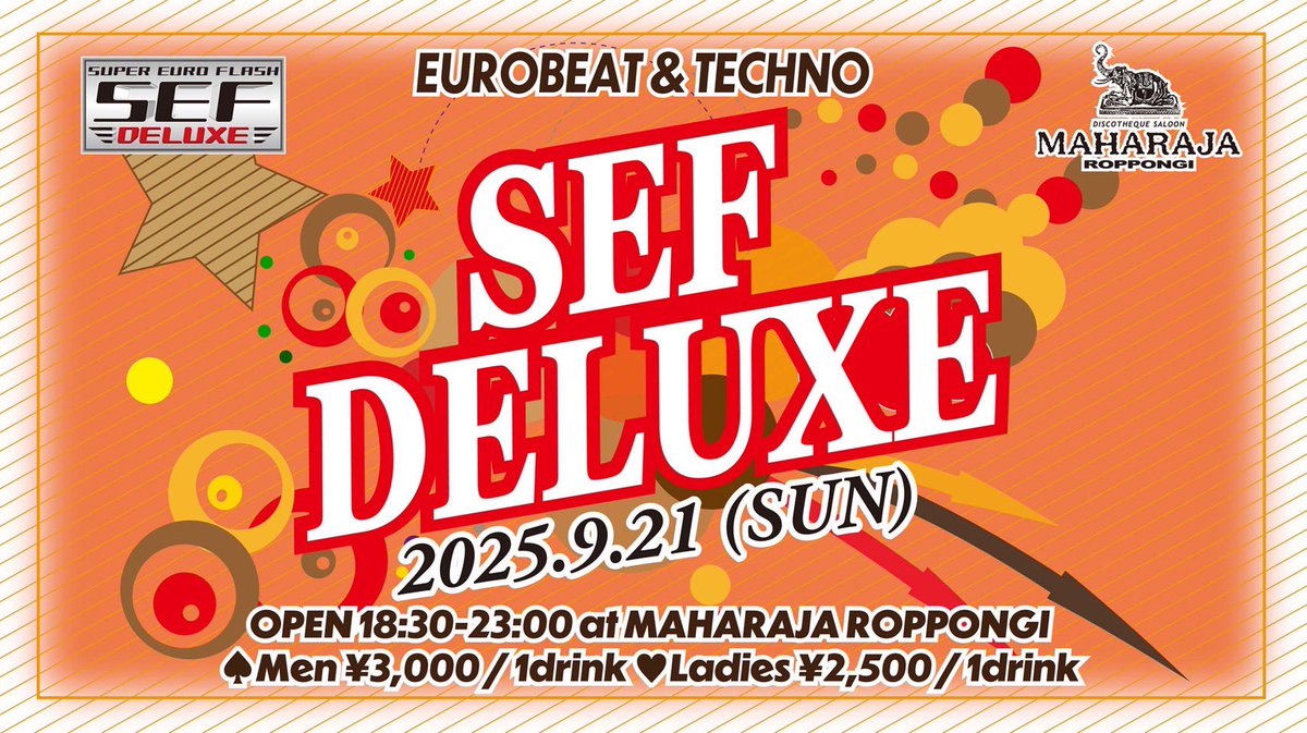 ⁡【イベント情報】
日程：9月21日(日) 18:30～
場所：マハラジャ六本木🐘
⁡
SEFメンバー しおりの誕生月🎂
お祝いのほどよろしくお願いします🥂𓈒𓏸︎︎︎︎
⁡
今月もお待ちしております🫶
⁡
［公式YouTube🎥］
youtube.com/@sefdeluxeoffi…
⁡
#SEFDELUXE
#パラパラ
#テクパラ
#ユーロビート
#テクノ
