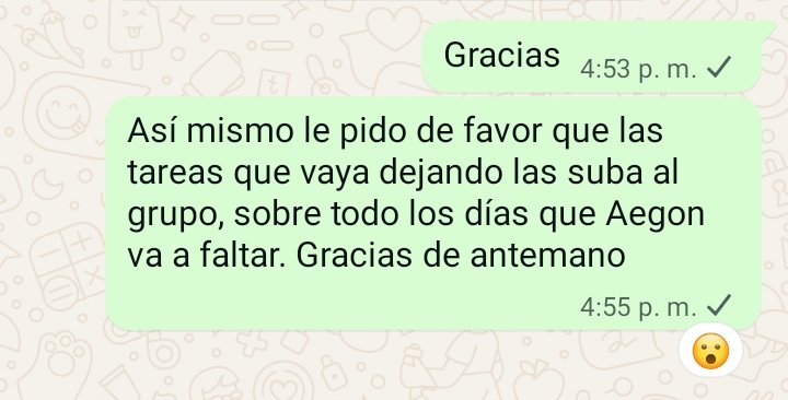 yo puse este mensaje en el grupo de la escuelita de aegon porque ya van dos veces que a la maestra se le olvida darle indicaciones y material a aegon para la tarea y va una pendeja a ponerle me asombra , fueron dos pero una tuvo la decencia de quitarle la reacción