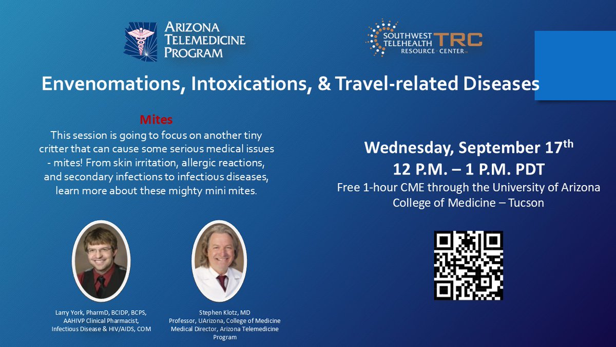 🕛Sept 17 | 12 PM (AZ/PDT) Join our Envenomations, Intoxications &amp; Travel-Related Diseases series!
This session: Mites🐜From skin irritation to infectious disease, learn treatment + prevention strategies.
1.0 AMA PRA Category 1 Credit Register: telemedicine.arizona.edu/event/webinar/…