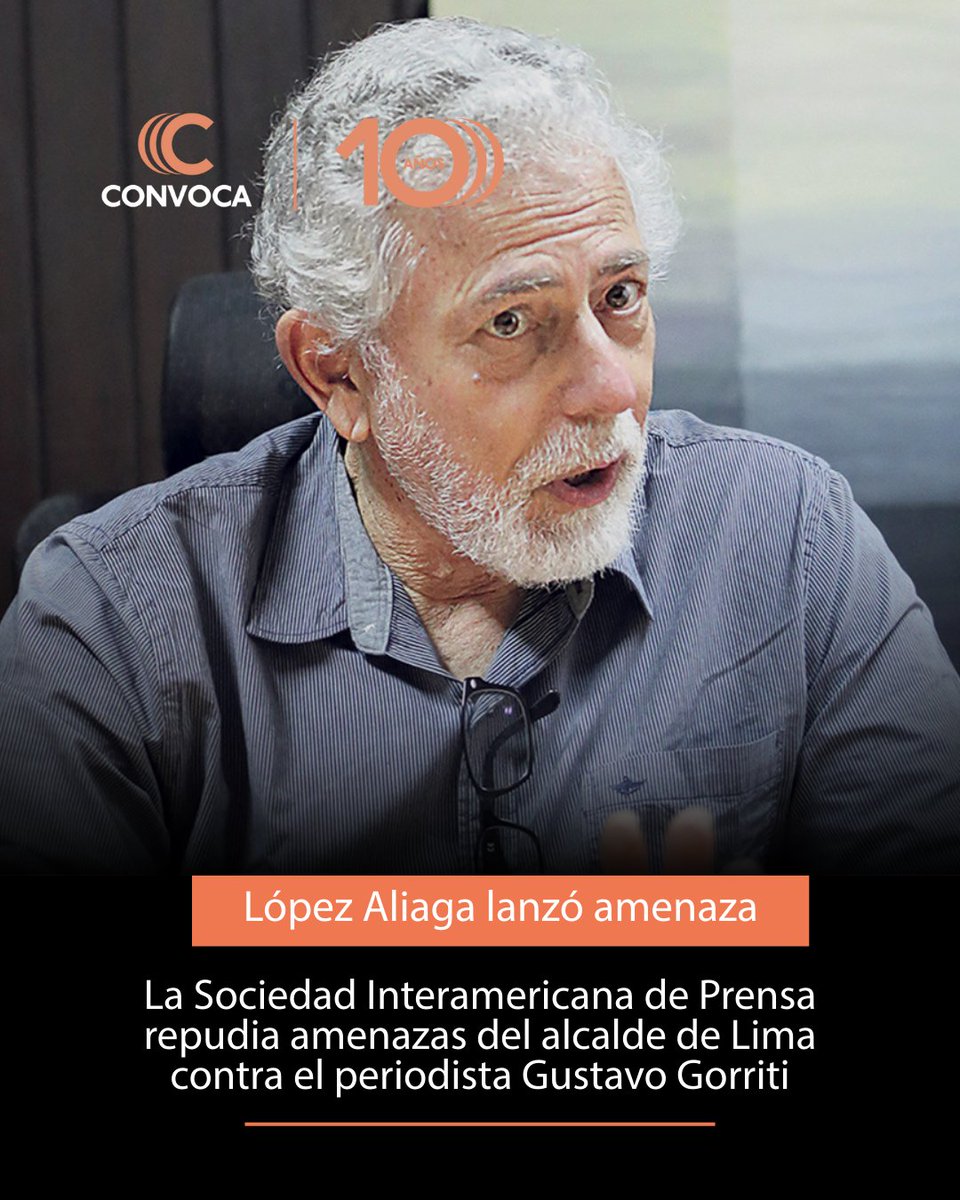 📰La <a href="/sip_oficial/">SIP • IAPA</a> condenó las amenazas de Rafael López Aliaga contra el periodista Gustavo Gorriti, a quien llamó “enemigo del Perú” y dijo que “hay que cargárselo de una vez”.⚠️Estas declaraciones ponen en riesgo su seguridad y la libertad de prensa.
🔗convoca.pe/agenda-propia/…