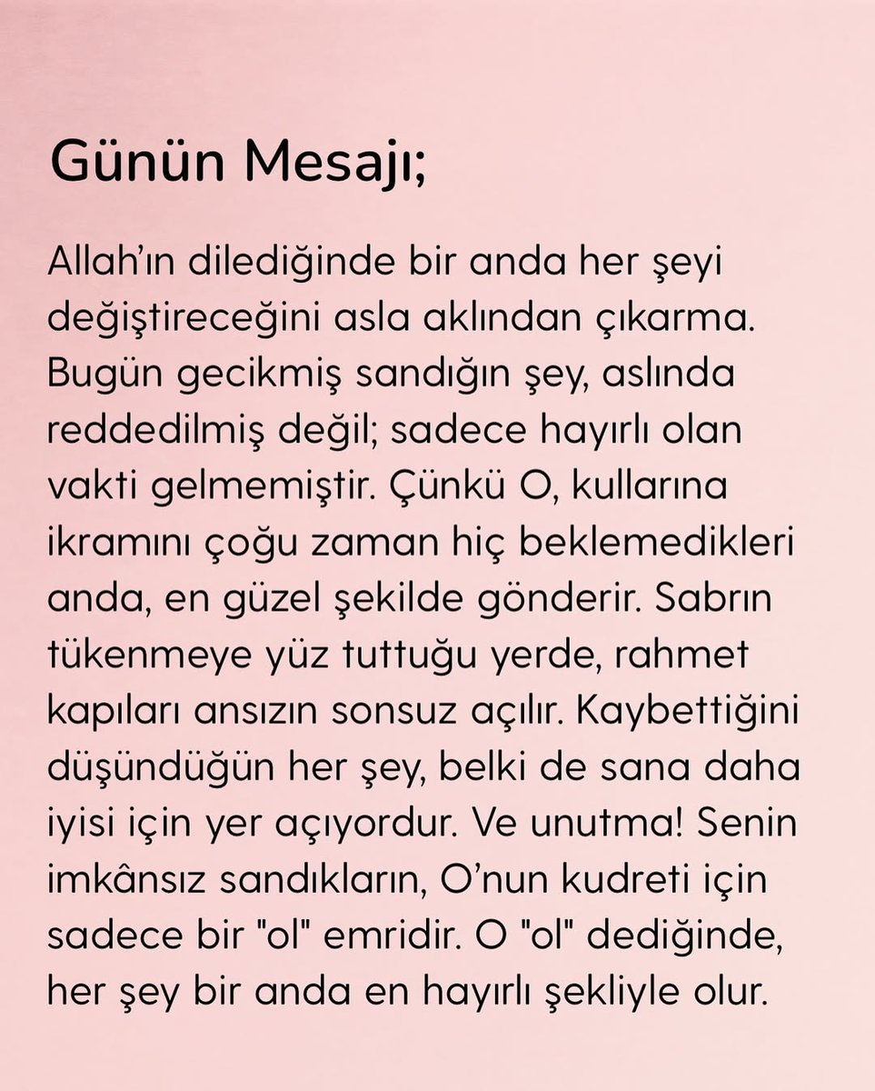 كُنْ فَيَكُونُ                 
"Ol" der ve olur"