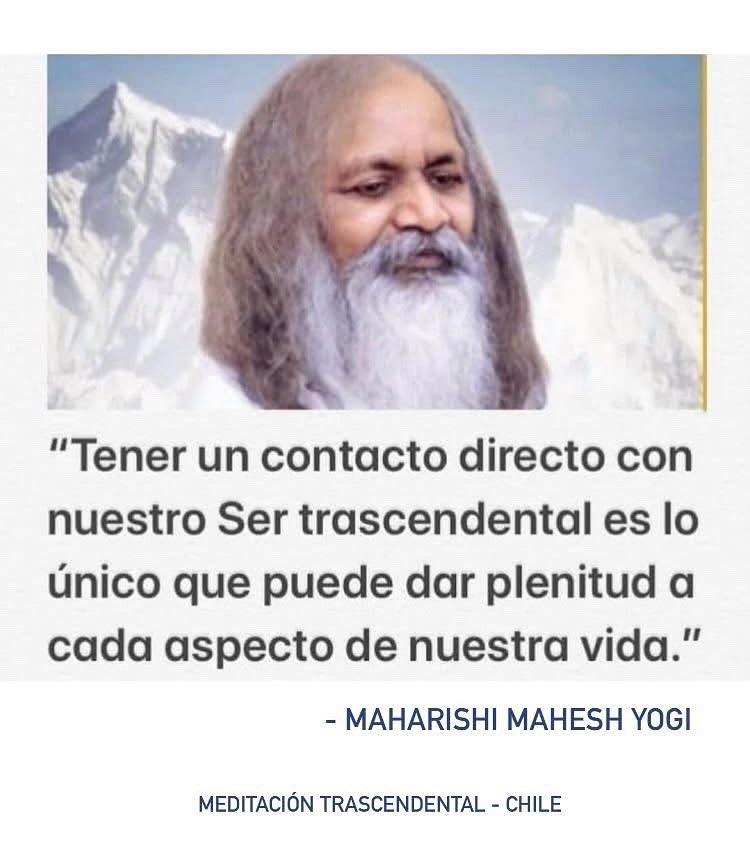 "Tener un contacto directo con nuestro Ser trascendental es lo único que puede dar plenitud a cada aspecto de nuestra vida."

Meditación Trascendental (MT)

Maharishi Mahesh Yogi
Fundador del Programa MT
meditacion.org