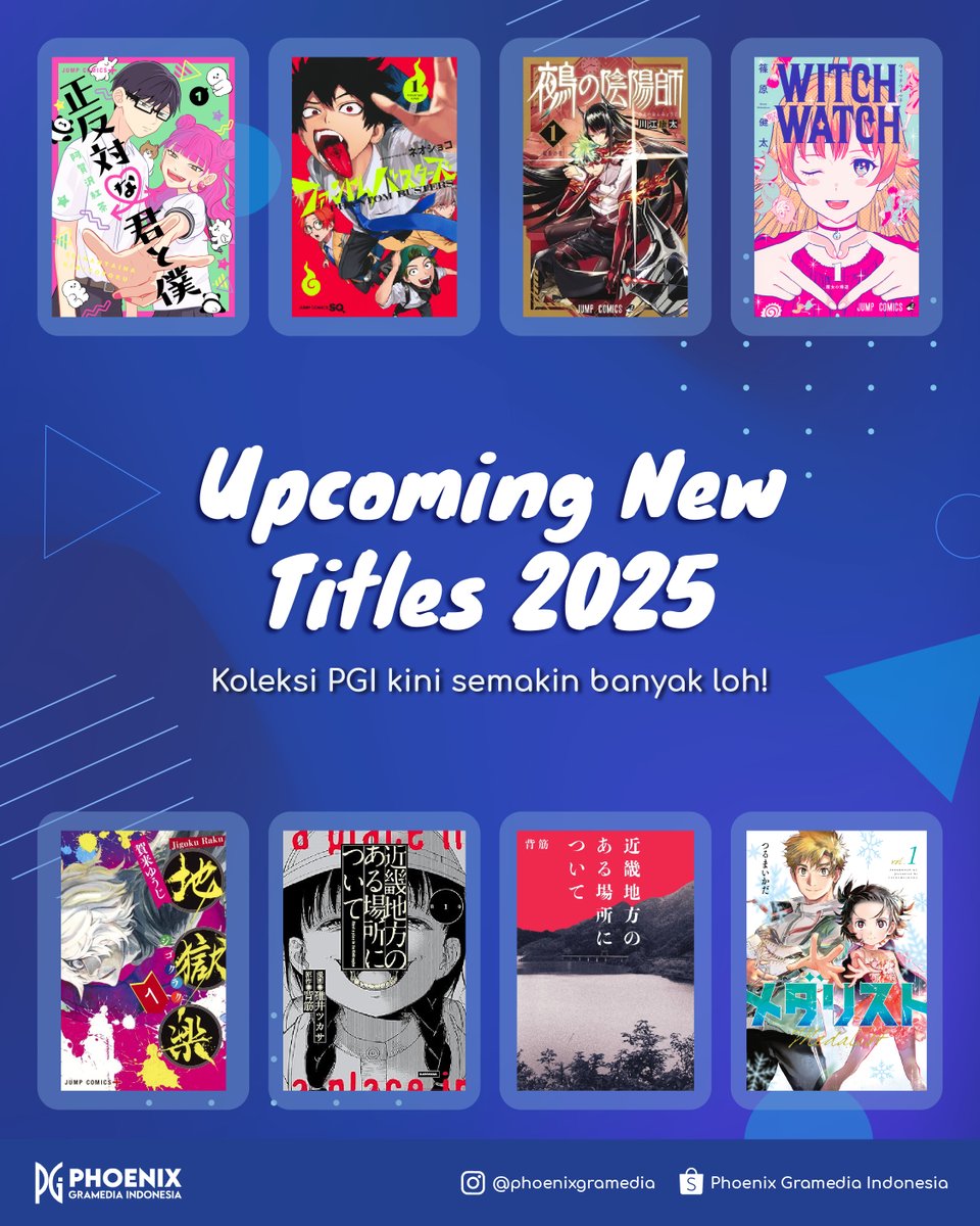 phoenixgramedia's tweet photo. Upcoming New Titles 2025!
Tahun 2025 siap dipenuhi dengan judul-judul baru yang nggak boleh kamu lewatkan.

Yang mana nih yang udah masuk wishlist kamu?

#phoenixgramediaindonesia #pgi #komik #lightnovel #novel #manga #upcomingtitle