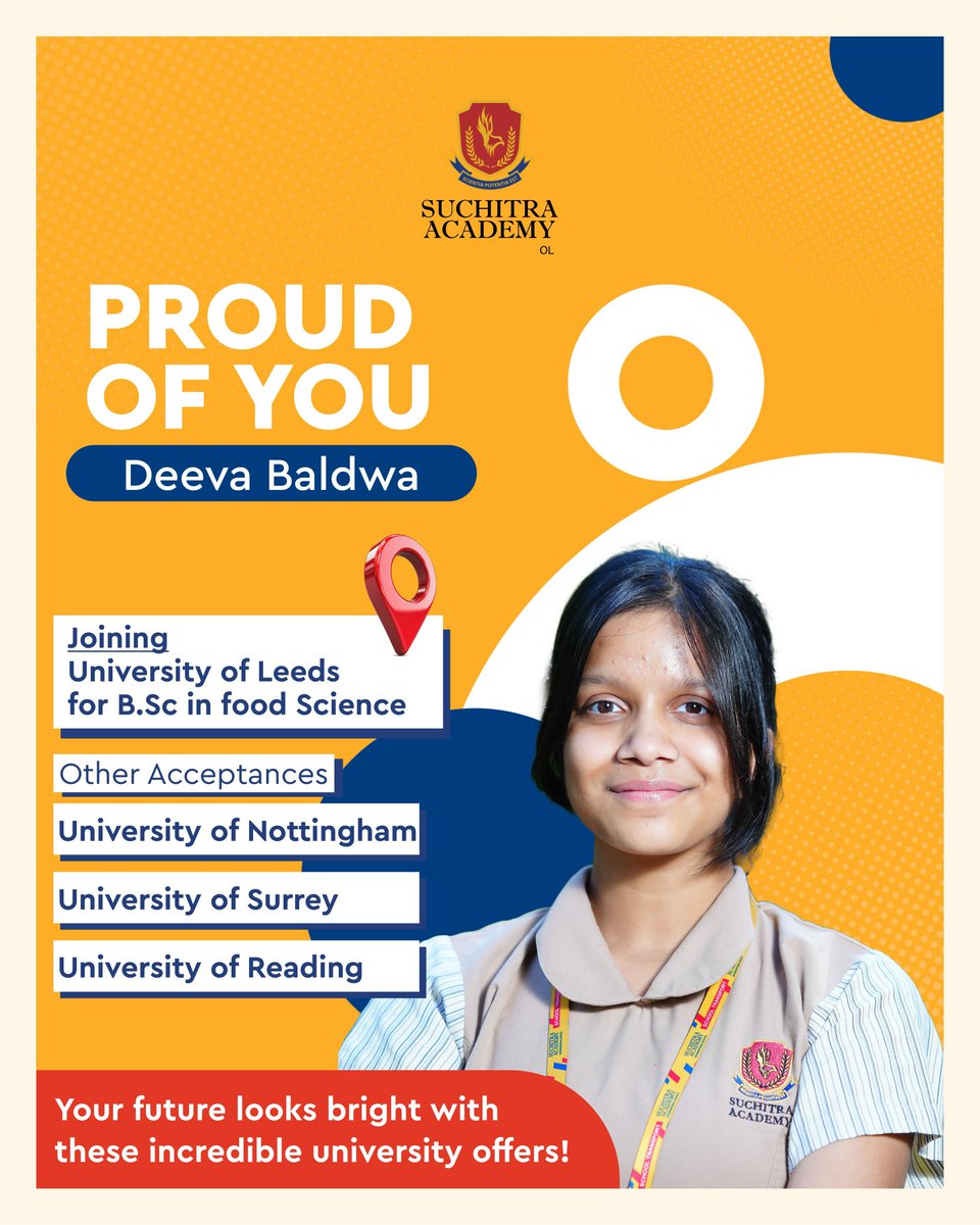 SuchitraAcad's tweet image. Proud to celebrate Deeva Baldwa on joĺining the University of Leeds for BSc Food Science! 
Her stellar journey also includes acceptance  from Nottingham, Surrey, and Reading. 
Here’s to a future filled with discovery, learning, and success! 
#SuchitraAcademy #studentsuccess