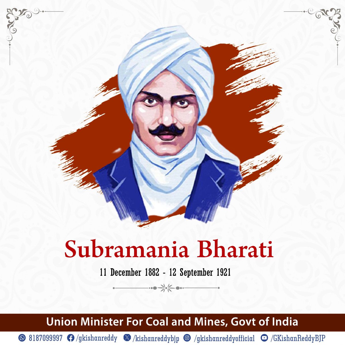 Paying homage to poet, freedom fighter, and social reformer Shri C. Subramaniya Bharathiyar ji on his Punya Tithi.

Revered as ‘Mahakavi Bharathiyar’, his songs of nationalism inspired people during the freedom struggle and continue to fill hearts with patriotism even today.