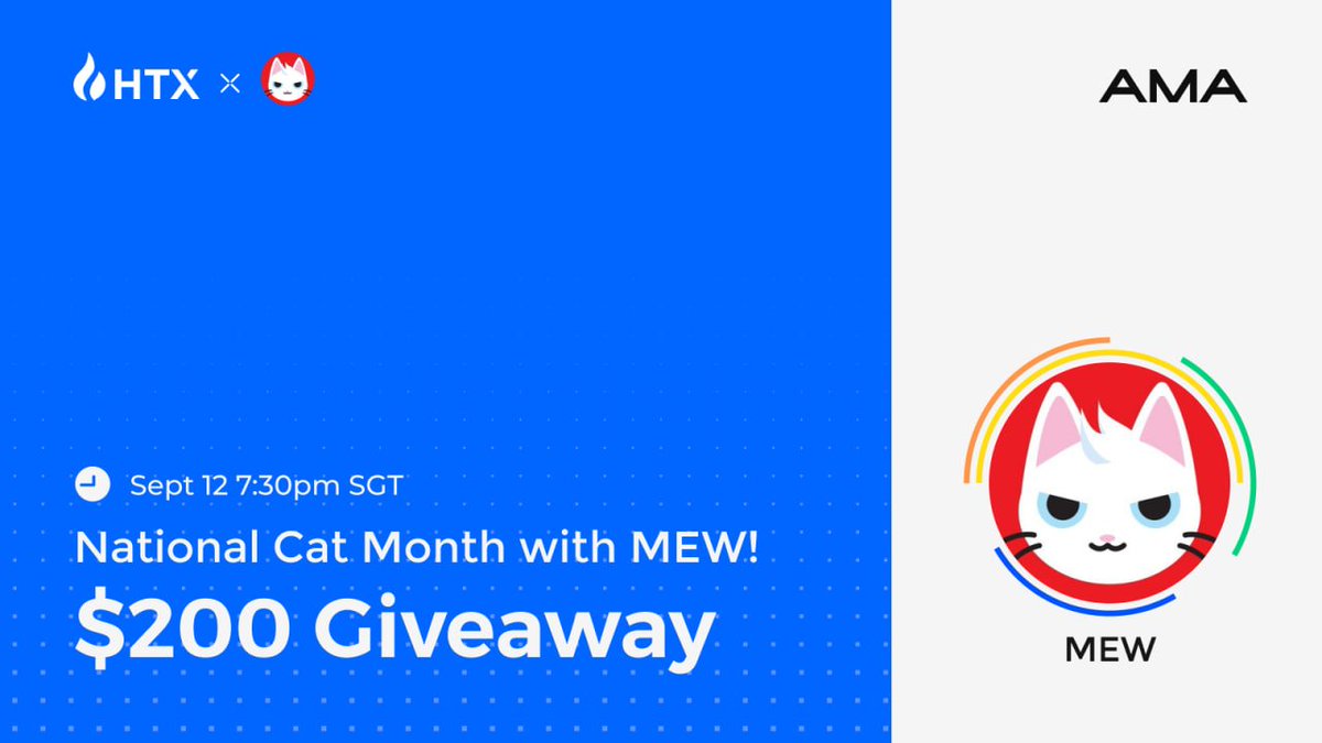 🙀 Celebrate Cat Month with HTX! 🙀

Join our X Space with MEW to celebrate cats, talk alt season, &amp; explore what’s new with MEW!

$200 Giveaway:
✅ Follow <a href="/HTX_Global/">HTX</a> <a href="/mew/">MEW</a>
✅ RT + Tag a friends
✅ Set X Space Reminder x.com/i/spaces/1ZkKz…
✅ Ask your MEW questions below