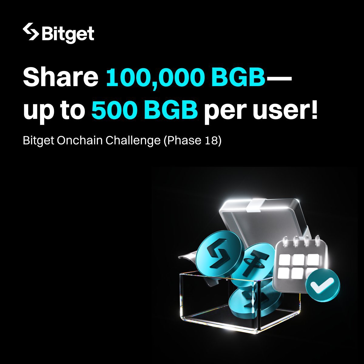 Yo fam, Phase 18 is live 🎯

100,000 $BGB waiting for the bold ones 🏆

➤ $50+ trade on event tokens = 1 credit (5/day max) → share 45,000 BGB
➤ New users: Top 1,000 = 10 BGB each
➤ Existing users:
▪️ Top 3 → 500 BGB
▪️ Top 4–10 → 300 BGB
▪️ Top 11–50 → 150 BGB
▪️ Top