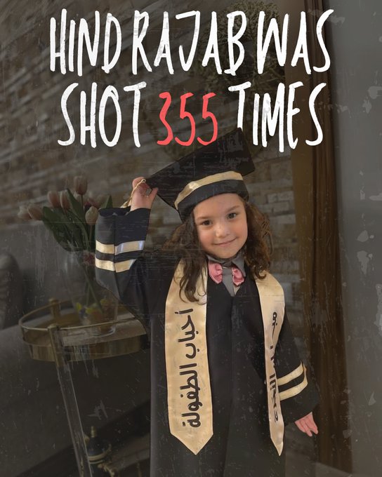 Hind Rajab wearing a black graduation gown and cap, holding the cap with one hand. Arabic text is visible on the sash. Tulips and a table are in the background. The text overlay reads "HIND RAJAB WAS SHOT 355 TIMES" in white and red.
