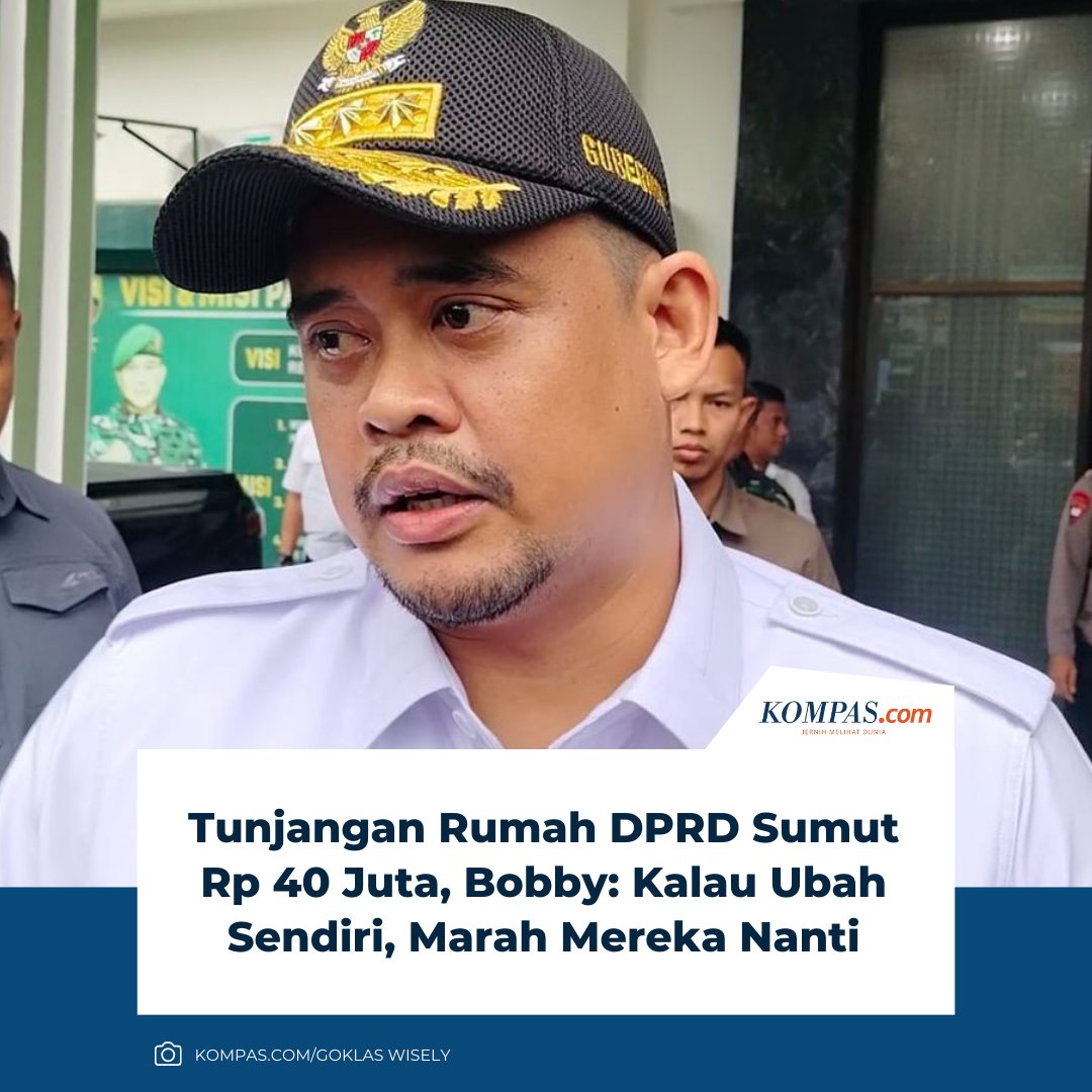 kompascom's tweet image. Gubernur Sumatera Utara Bobby Nasution mengatakan, mengubah besaran tunjangan rumah anggota DPRD Sumut yang mencapai Rp 40 juta per bulan bisa saja dilakukan melalui peraturan gubernur.

Klik untuk baca: medan.kompas.com/read/2025/09/1…

| #Tunjangan #DPRD #BobbyNasution