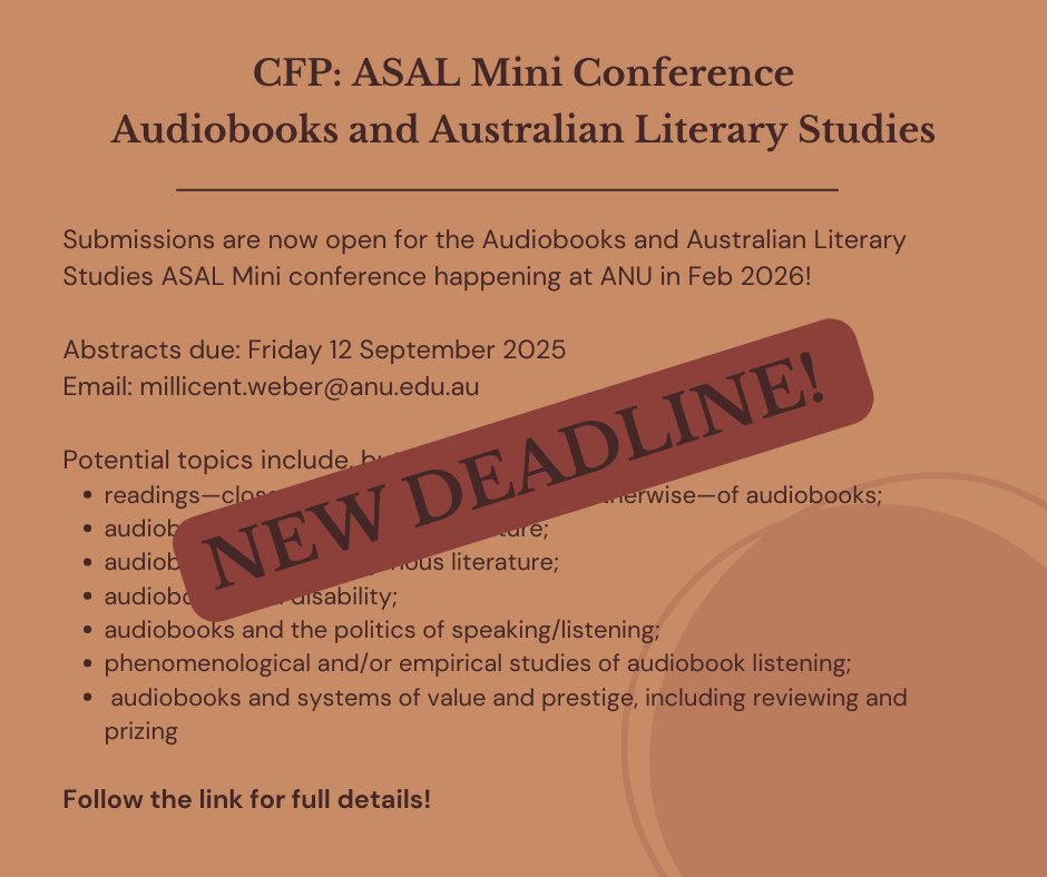 The deadline for abstracts for the upcoming ASAL Mini Conference on Audiobooks and Australian Literary Studies has been extended!

You now have until the 3 October 2025 to get your abstracts submitted!

asal.org.au/conferences/mi…