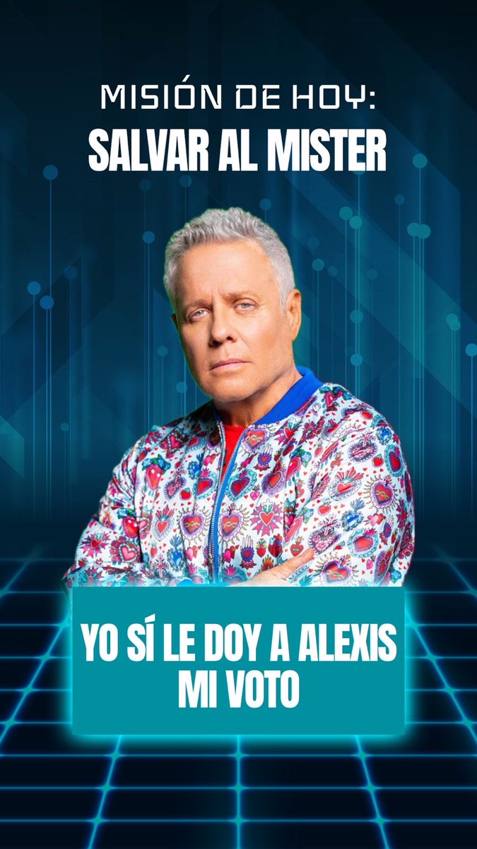 ayalaalexis's tweet photo. Regresamos a la programación habitual y toca salvar a El Mister esta semana. 😎

¡A VOTAR! 💥

#AlexisAyala #TeamElMister #TeamViejoSabroso #LaCasaDeLosFamososMx #TeamAlexisAyala https://t.co/DDgR8a086V