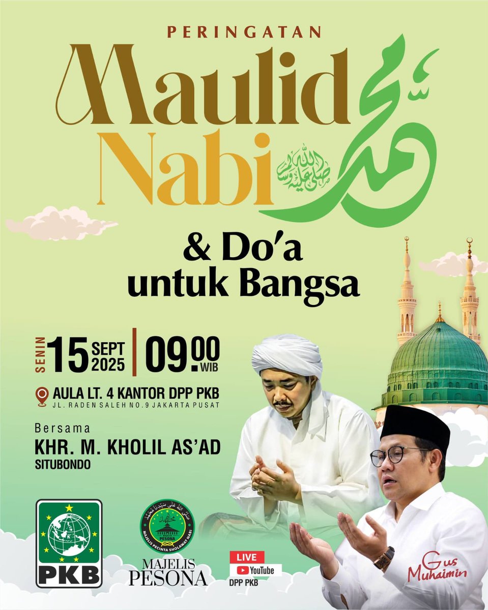 DPP_PKB's tweet image. Saksikan Peringatan Maulid Nabi Muhammad SAW &amp;amp; Do&apos;a untuk Bangsa bersama KHR. M. Kholil As&apos;ad, pengasuh Pondok Pesantren Wali Songo Situbondo yang akan diselenggarakan pada:

🗓️ Senin, 15 September 2025
⏰ 09.00 WIB
📍Aula lantai 4, Kantor DPP PKB, Jakarta
🖇️ Live Youtube DPP PKB…