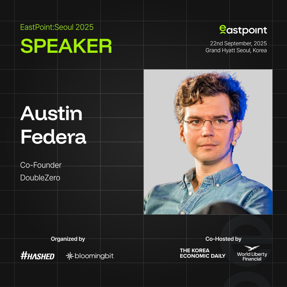 EastPoint (@0xeastpoint) on Twitter photo Pleased to welcome Austin Federa <a href="/Austin_Federa/">Austin Federa | 🇺🇸</a> to EastPoint:Seoul 2025!
Austin is Co-Founder and President of DoubleZero (<a href="/doublezero/">DoubleZero</a>), a high-performance network for modern distributed systems. Previously, he led strategy at the Solana Foundation and has held senior roles at Pleased to welcome Austin Federa <a href="/Austin_Federa/">Austin Federa | 🇺🇸</a> to EastPoint:Seoul 2025!
Austin is Co-Founder and President of DoubleZero (<a href="/doublezero/">DoubleZero</a>), a high-performance network for modern distributed systems. Previously, he led strategy at the Solana Foundation and has held senior roles at