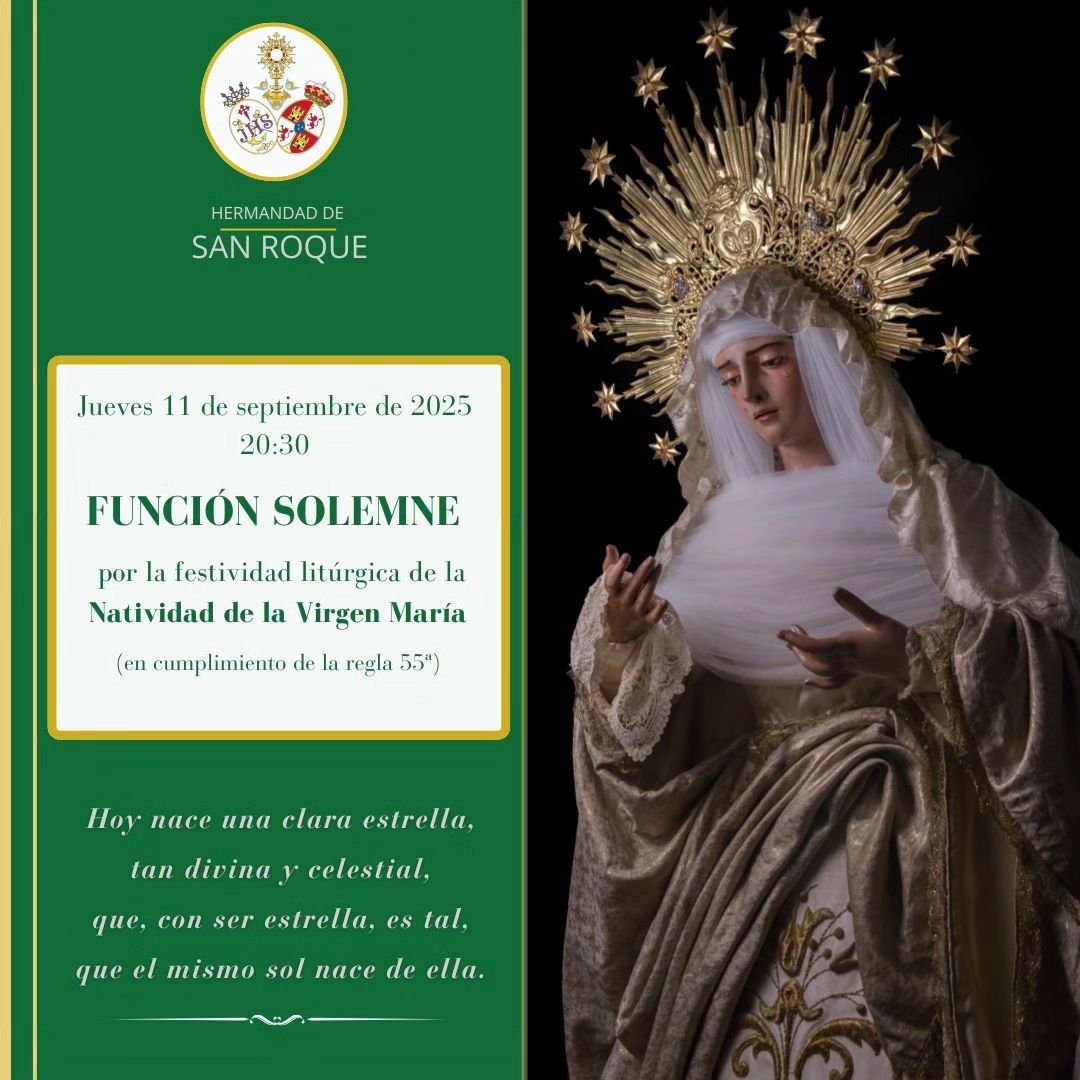 Parroquia de San Roque (Sevilla) (@psanroquesev) on Twitter photo CULTOS | En aplicación de su regla 55ª, la <a href="/Hdad_SanRoque/">Hdad. de San Roque</a> celebrará en el día de hoy, Solemne Función con motivo de la Festividad de la Natividad de la Santísima Virgen María (20.30), con previa Exposición Solemne de su Divina Majestad, Bendición y Reserva (19.30h). CULTOS | En aplicación de su regla 55ª, la <a href="/Hdad_SanRoque/">Hdad. de San Roque</a> celebrará en el día de hoy, Solemne Función con motivo de la Festividad de la Natividad de la Santísima Virgen María (20.30), con previa Exposición Solemne de su Divina Majestad, Bendición y Reserva (19.30h).