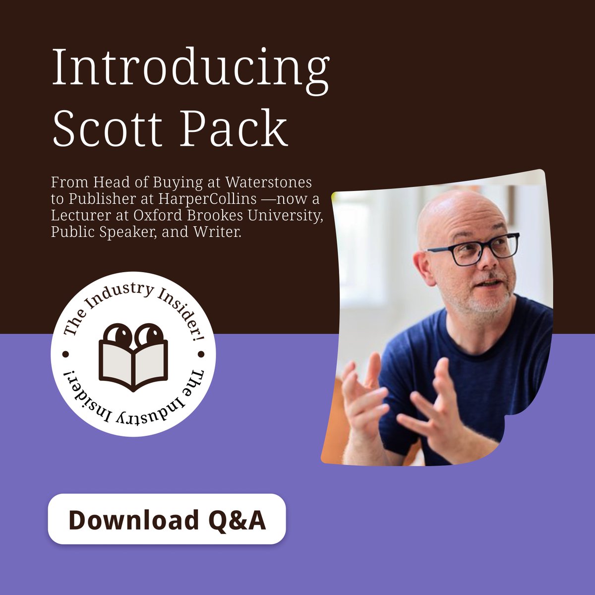 Next up in our 𝙏𝙝𝙚 𝙄𝙣𝙙𝙪𝙨𝙩𝙧𝙮 𝙄𝙣𝙨𝙞𝙙𝙚𝙧 series: Scott Pack.

Once Head of Buying at Waterstones, Publisher at HarperCollins, and now a freelance editor, Scott has seen publishing from every angle.

In our Q&amp;A, he shares honest advice for writers navigating today’s