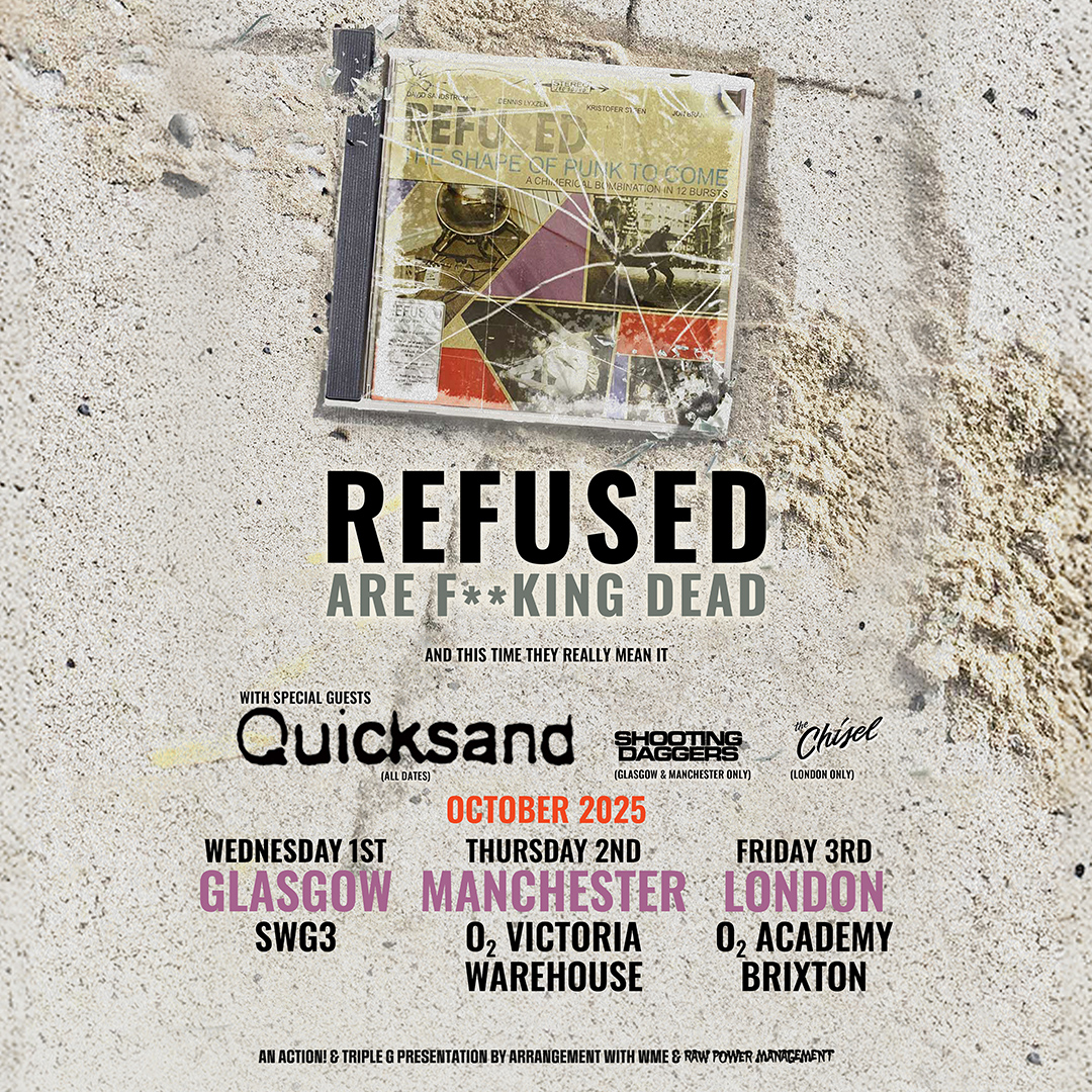 O2AcademyBrix's tweet image. Punk band @thechisel_uk join @QuicksandNYC as special guests when Swedish hardcore punk icons @Refused take to the stage in London for the very last time on Fri 03 Oct.

Tickets 🔗 amg-venues.com/S1Xy50WUFoG 
#Refused #Quicksand #TheChisel