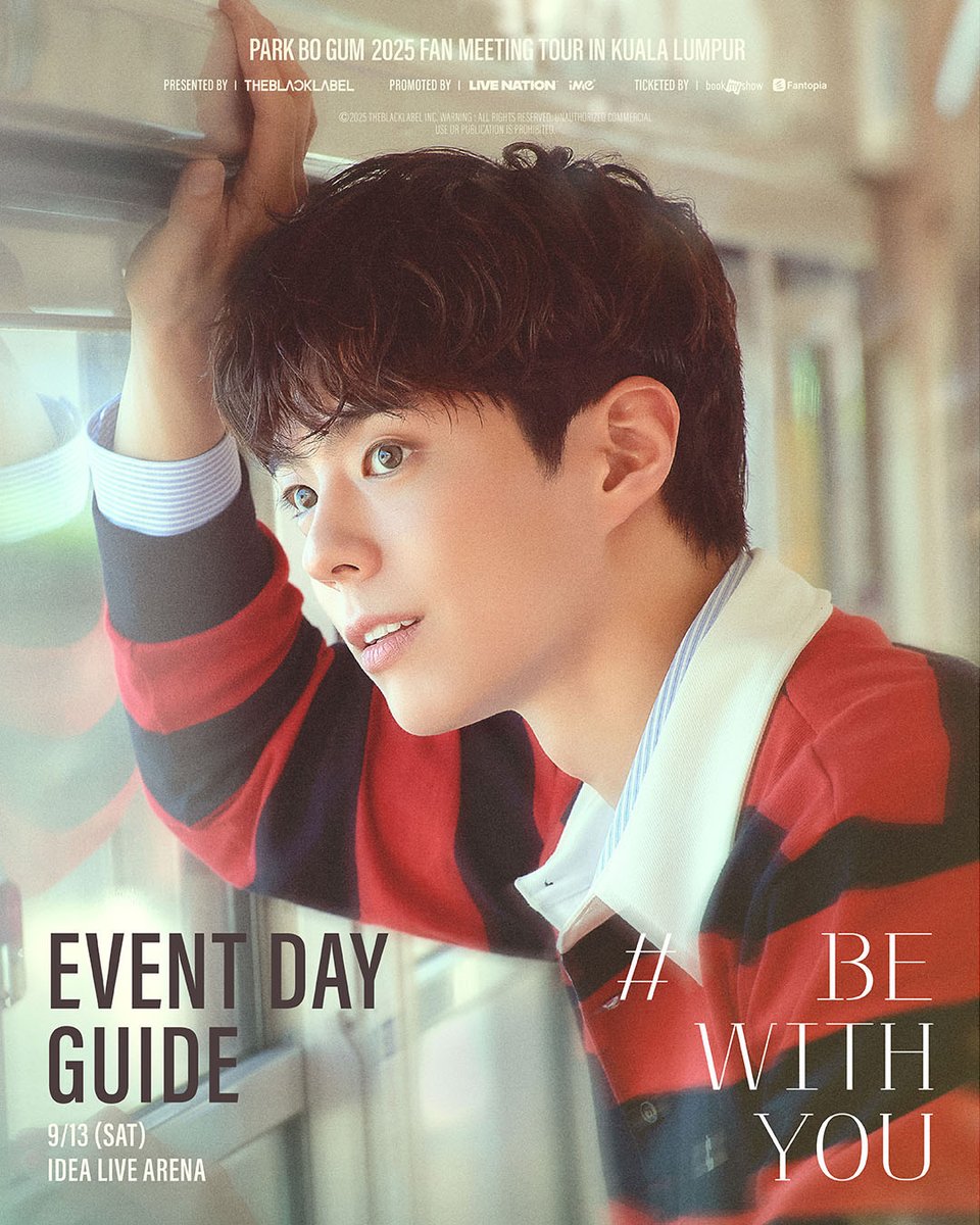 𝗣𝗔𝗥𝗞 𝗕𝗢 𝗚𝗨𝗠 𝟮𝟬𝟮𝟱 𝗙𝗔𝗡 𝗠𝗘𝗘𝗧𝗜𝗡𝗚 𝗧𝗢𝗨𝗥 [𝗕𝗘 𝗪𝗜𝗧𝗛 𝗬𝗢𝗨] 𝗜𝗡 𝗞𝗨𝗔𝗟𝗔 𝗟𝗨𝗠𝗣𝗨𝗥 - 𝗙𝗔𝗡 𝗠𝗘𝗘𝗧𝗜𝗡𝗚 𝗚𝗨𝗜𝗗𝗘

Check out the full fan meeting guide for a smooth experience! ⚠️ Remember to check the list of prohibited items to avoid issues at