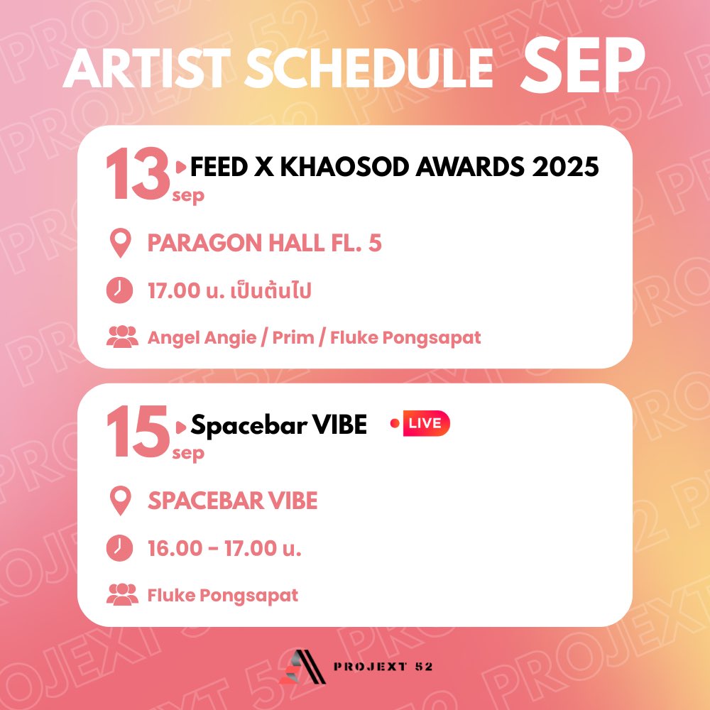 projext52's tweet image. PROJEXT 52 SCHEDULE UPDATE

#Projext52
#Whizmusic
#FlukePongsapat #ฟลุ๊คจ์พงศภัทร์
#PrimParnchanok
#AngelAngie