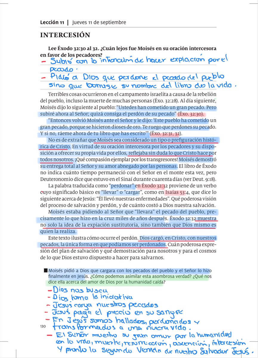 #LESAdv/jueves11
INTERCESIÓN
Éx.32:30-32
🔹Moisés, en virtud de su oración intercesora por los pecadores y ofrecer su vida por ellos, reflejaba lo que Cristo hace por todos nosotros.
🔹Dios cargó, en Cristo, con nuestros
pecados, la única forma en que podíamos ser perdonados.