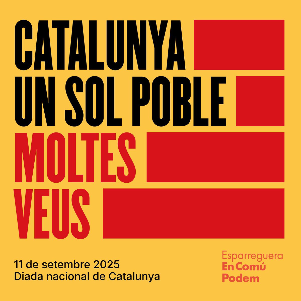 Catalunya és i ha de ser un sol poble amb moltes veus.

Davant d'una extrema dreta que posa en qüestió drets fonamentals, aquest #11S2025 volem reivindicar una Catalunya oberta, diversa i inclusiva.

Visca Catalunya i bona Diada a tothom!
#Esparreguera