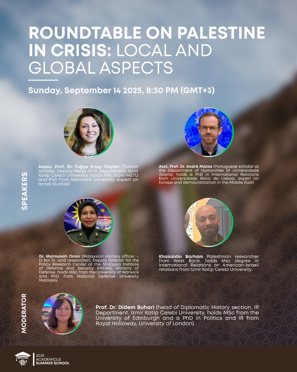 Academicus (@tracademicus) on Twitter photo Join us on Sunday for the roundtable: Palestine in Crisis: Local & Global Aspects.
Speakers: <a href="/TugceErsoyTugce/">Tuğçe Ersoy-Ceylan</a>, Asst. Prof. Dr. André Matos, Dr. Maimunah Omar, Khairaldin Barham
Moderator: Prof. Dr. Didem Buhari
#Palestine #IR #MiddleEast
To register: forms.gle/H96Rf3RVPH2za8… Join us on Sunday for the roundtable: Palestine in Crisis: Local & Global Aspects.
Speakers: <a href="/TugceErsoyTugce/">Tuğçe Ersoy-Ceylan</a>, Asst. Prof. Dr. André Matos, Dr. Maimunah Omar, Khairaldin Barham
Moderator: Prof. Dr. Didem Buhari
#Palestine #IR #MiddleEast
To register: forms.gle/H96Rf3RVPH2za8…