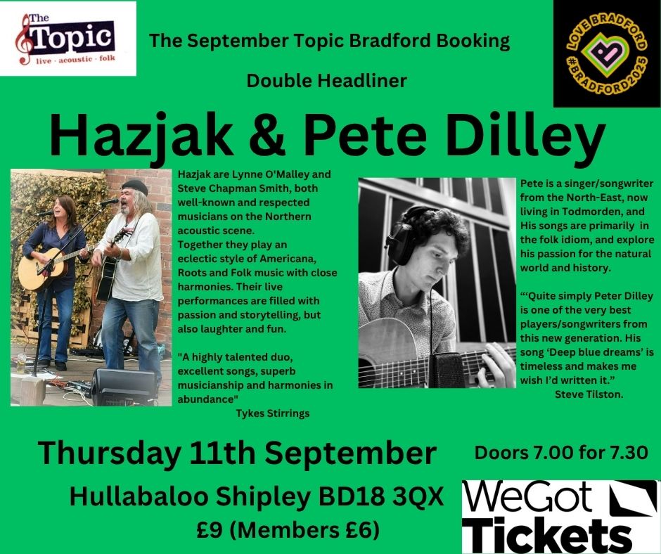Tonight in #shipley looking forward to seeing <a href="/Hazjak1/">Hazjak</a> and <a href="/PeteDilley/">Peter Dilley</a> at  <a href="/TopicFolk/">The Topic Folk Club</a> Tix on door