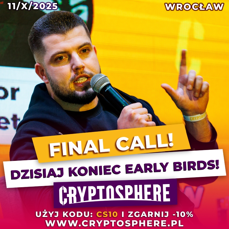 CryptoSphere (@cryptospherepl) on Twitter photo ✈️ Ostatni boarding call!
Dziś kończy się sprzedaż Early Birds na #CryptoSphere 🚀
📅 11.X → Wrocław
🎟 Bilety: cryptosphere.pl
🔥 Kod CS10 = -10%
⏳ Boarding zamykamy dziś o 23:59!
<a href="/EKryptowalut/">Encyklopedia Kryptowalut</a> <a href="/Andrzej_BTC/">andrzej.btc</a> <a href="/Mikey_Satoshi/">Mike Satoshi</a> <a href="/pawliktomas/">Tomasz Pawlik</a> <a href="/rav3n_pl/">Rafał 'prostuje ₿itcoina' Kiełbus</a> <a href="/BartekJuraszek_/">Bartek Juraszek</a> ✈️ Ostatni boarding call!
Dziś kończy się sprzedaż Early Birds na #CryptoSphere 🚀
📅 11.X → Wrocław
🎟 Bilety: cryptosphere.pl
🔥 Kod CS10 = -10%
⏳ Boarding zamykamy dziś o 23:59!
<a href="/EKryptowalut/">Encyklopedia Kryptowalut</a> <a href="/Andrzej_BTC/">andrzej.btc</a> <a href="/Mikey_Satoshi/">Mike Satoshi</a> <a href="/pawliktomas/">Tomasz Pawlik</a> <a href="/rav3n_pl/">Rafał 'prostuje ₿itcoina' Kiełbus</a> <a href="/BartekJuraszek_/">Bartek Juraszek</a>