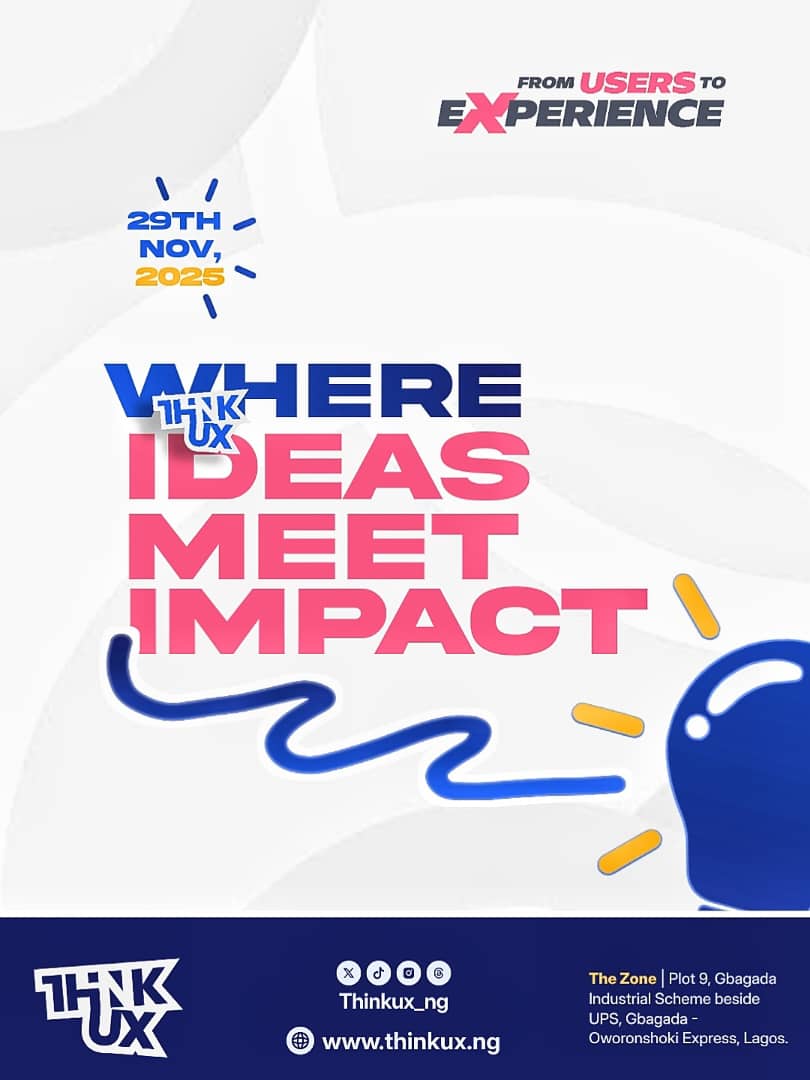 At #ThinkUX, we're bringing together brilliant minds to share ideas that bring about change. 

Date: 29th November, 2025
Venue: The Zone, Gbagada, Lagos

If you're a designer, this is where you should be!
.

#userstoexperience #uxdesign #productdesign #designevent #thinkUX