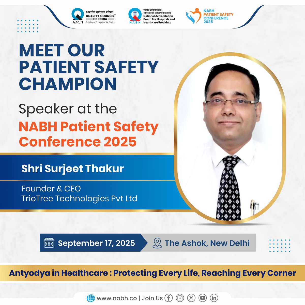 NABH_QCI's tweet image. 🌟 NABH #NPSC 2025: Meet Our Patient Safety Champion – Shri Surjeet Thakur 🌟 

Shri Surjeet Thakur, Founder &amp;amp; CEO – TrioTree Technologies Pvt Ltd, is a visionary leader in Healthcare IT. With over 23 years of experience in healthcare digital transformation, he has been