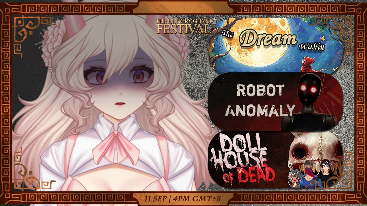 Fuuwafu's tweet photo. ✿ Hungry Ghost Festival 2025 ✿

Continuing #HungryGhostFestival2025 , I'll be playing 3 games today!

The Dream Within | @RoamingOLH 
Robot Anomaly | Eibriel
Dollhouse of Dead | @RenderiseGames 

Starts at 4PM (GMT+8) https://t.co/qWjmHbXO5F