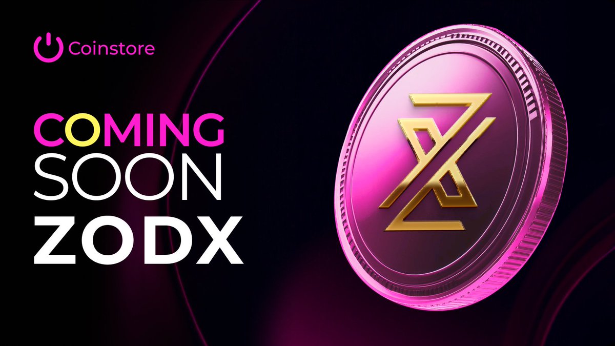 🔥COMING SOON ON COINSTORE🔥

Welcome:
<a href="/zodaxgroup/">Zodax Gold</a> 
$ZODX

👇👇Watch this space for more👇👇
🌎Official Website: zodax.ai
🔗Official Telegram: t.me/zodaxgroup